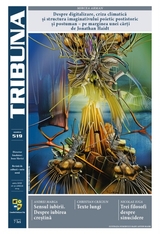 A ieșit de sub tipar al doilea număr din aprilie al Tribunei, cea mai apreciată și valoroasă revistă de cultură (...)