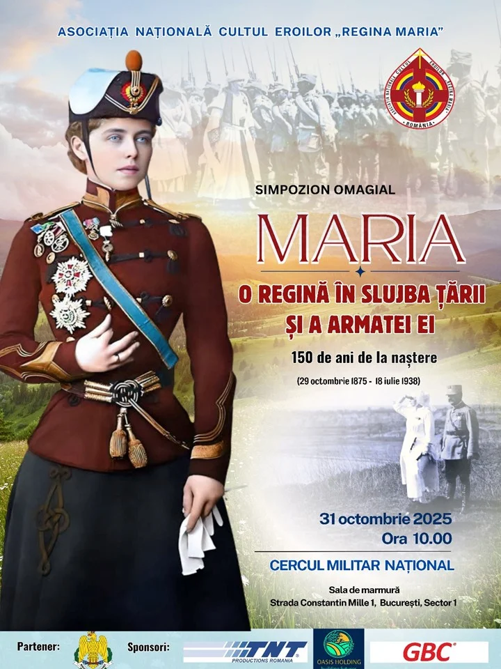 Un Eveniment-Simbol: ”Maria, o Regină în slujba Țării și a Armatei ei”