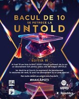 Pentru al unsprezecelea an consecutiv, UNTOLD celebrează excelența elevilor de 10 prin campania BAC de 10