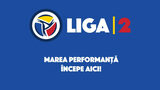 Liga 2 | Programul meciurilor din etapa 9 din play-off și 7 din play-out