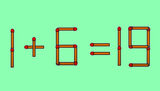 Test de inteligență | Corectați 1 + 6 = 19, mutând un singur băț de chibrit