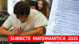 BAC 2025 | Ce subiecte au picat la matematică, a doua probă obligatorie de la Bacalaureat