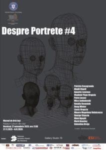 Expoziția internațională „DESPRE PORTRETE #4” la Muzeul de Artă din Iași
