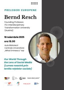 Seria „European Lectures” continuă la Iași cu prelegerea „Lumea noastră prin lentila rețelelor sociale”. Invitat: (…)
