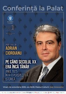 Conferință la Palat, susținută de Adrian Cioroianu: „Pe când secolul XX era încă tânăr. Anul 1925 într-o perspectivă (…)