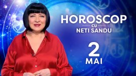 Horoscop 2 mai 2026, cu Neti Sandu. Zodia care astăzi va primi o surpriză financiară