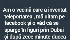 Bancul începutului de lună | Vecina care a inventat teleportarea