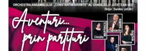 Casa de Cultură a Studenților din Iași: Ansamblul „Constantin Arvinte” prezintă joi spectacolul „Aventuri… prin (…)