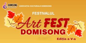 Festivalul Internațional ”ArtFest Domisong”, Ediția a V- a, Vaslui 2025