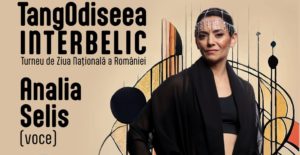 Analia Selis și Ștefan Doniga aduc la Iași „TangOdisseea Interbelic” – un concert unic, dedicat Zilei Naționale a (…)