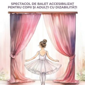„DANSUL PAȘILOR DE CATIFEA” – spectacol în premieră absolută pentru publicul cu nevoi speciale pe 16 noiembrie la (…)