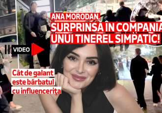 Ana Morodan, surprinsă în compania unui tinerel simpatic! Cât de galant este bărbatul cu influenceriţa