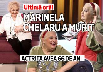 Ultimă oră! Marinela Chelaru a murit. Actrița avea 66 de ani
