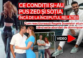 Ce condiții și-au pus Zed și soția, încă de la începutul relației! Cum reacționează Regele Șoselelor atunci când (…)