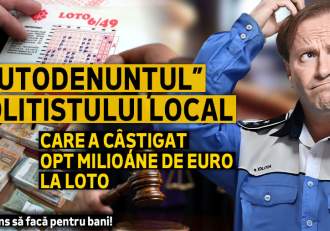 „Autodenunțul” polițistului local care a câștigat opt milioane de euro la loto | Ce a ajuns să facă pentru bani!