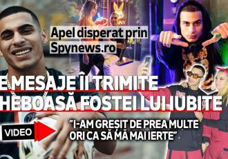Apel disperat prin Spynews.ro. Ce mesaje îi trimite Gheboasă fostei lui iubite: ”I-am greșit de prea multe ori ca să (…)