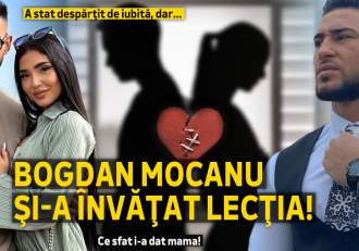 A stat despărţit de iubită, dar... Bogdan Mocanu şi-a învăţat lecţia! Ce sfat i-a dat mama!