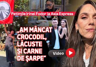 Patimile Irinei Fodor la Asia Express. „Am mâncat crocodil, lăcuste şi carne de şarpe”