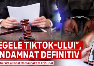 „Regele TikTok-ului”, condamnat definitiv | Escrocheriile au fost demascate la tribunal