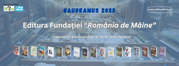 16 lansări de carte ale Editurii Fundației „România de Mâine” la Târgul de Carte Gaudeamus 2025
