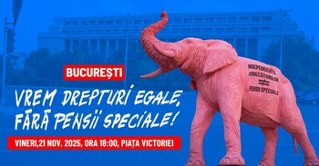 Protest, vineri, în Piața Victoriei: „Vrem drepturi egale, fără pensii speciale!”