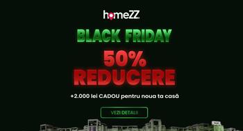 Pe homeZZ ai un Black Friday pe sufletul și pe buzunarul tău