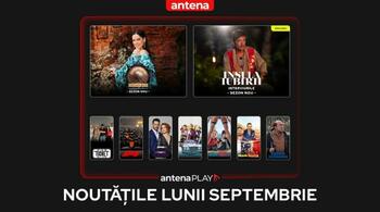 Noutățile lunii septembrie în AntenaPLAY