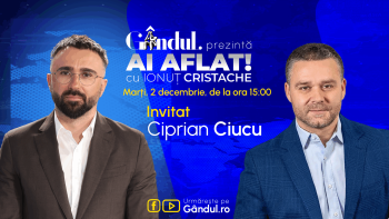 „Ai Aflat! cu Ionuț Cristache” începe marți, 2 decembrie, de la ora 15.00, live pe Gândul. Invitat: Ciprian Ciucu