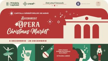 Bucharest Opera Christmas Market se deschide de Moș Nicolae