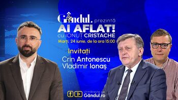 „Ai Aflat! cu Ionuț Cristache” începe marți, 24 iunie, de la ora 15.00, live pe Gândul. Invitați: Crin Antonescu și (…)