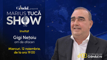 Marius Tucă Show începe miercuri, 12 noiembrie, de la ora 19.00, live pe Gândul. Invitat: Gheorghe Nețoiu