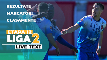 Etapa 12 Liga 2 | Șapte meciuri se joacă ACUM, printre care și cel al liderului. A început şi Afumaţi – AFC ASA