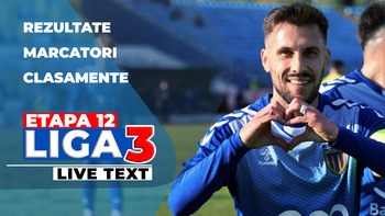 Etapa 12 Liga 3 | 15 meciuri sunt programate vineri. Liderii se mențin pe poziții, la fel și cele cinci echipe (…)