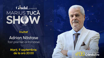 Marius Tucă Show începe marți, 9 septembrie, de la ora 19.00, LIVE pe Gândul. Invitat: Adrian Năstase