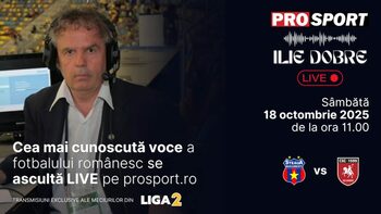 Ilie Dobre comentează LIVE pe ProSport.ro meciul Steaua – C.S.C. 1599 Șelimbăr, sâmbătă, 18 octombrie 2025, de la (…)