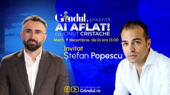 „Ai Aflat! cu Ionuț Cristache” începe marți, 9 decembrie, de la ora 15.00, live pe Gândul. Invitat: Ștefan Popescu