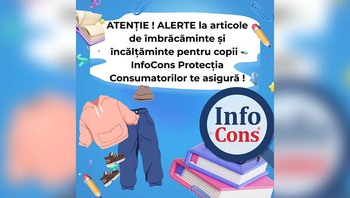 InfoCons: Haine și încălțăminte periculoase pentru copii, prezente în comerțul din UE