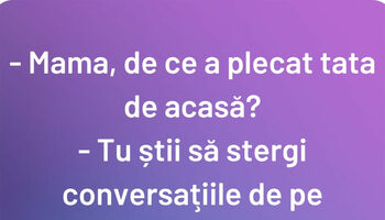 Bancul de marți | „Mamă, de ce a plecat tata de acasă?”
