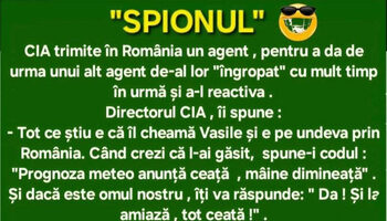 Bancul de sâmbătă | CIA trimite în România un agent