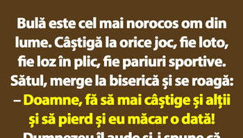 BANC | Norocul lui Bulă