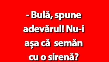 BANC | Bulă și „sirena”