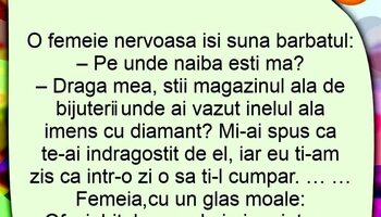 Bancul sfârșitului de săptămână | O femeie nervoasă își sună bărbatul