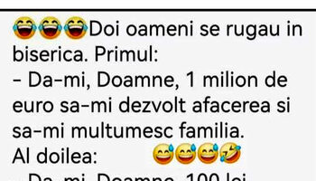 Bancul de marți | „Dă-mi, Doamne, 1 milion de euro!”