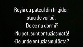 Bancul de sâmbătă | Roșia și pateul din frigider