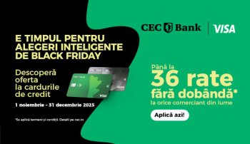 Ofertă de Black Friday: la CEC Bank, ai până la 36 de rate fără dobândă oriunde în lume și limită de 100.000 de lei, (…)