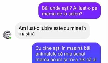 BANC | ”Unde ești, ai luat-o pe mama de la salon?”