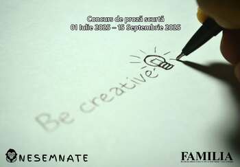Concurs de proză scurtă „nesemnate”, organizat de platforma nesemnate.ro, în parteneriat cu revista Familia