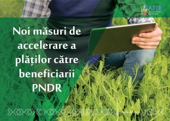 AFIR introduce noi măsuri pentru accelerarea plăților către beneficiarii PNDR