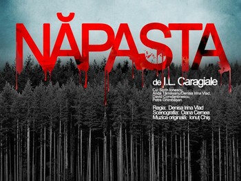 Spectacolul „Năpasta”, de I.L. Caragiale, noua premieră la Teatrul Regina Maria din Oradea