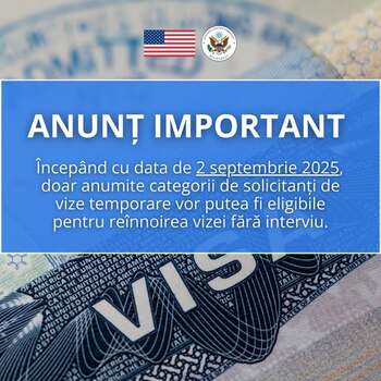 Ambasada SUA la București, anunț important: Modificări privind reînnoirea vizei fără interviu!